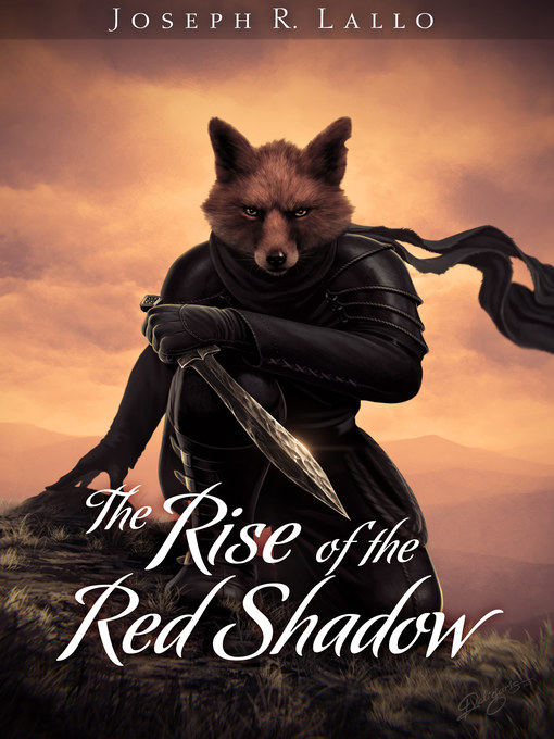 Title details for The Rise of the Red Shadow by Joseph R. Lallo - Available